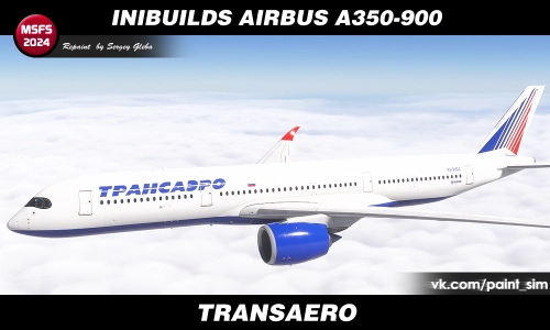 iniBuilds Airbus A350-900 - Transaero