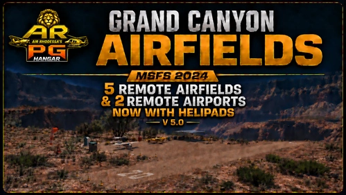 Air Rhodessa's Grand Canyon Airfields V 5.0 – 5 Remote Bush Airstrips & 2 Airports inc. Helipads