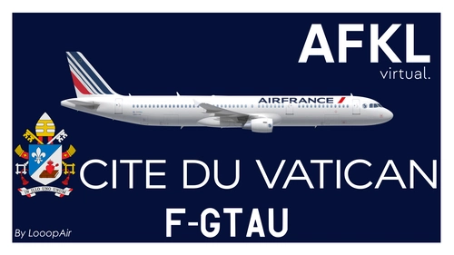 Air France A321 F-GTAU | VATICAN | POPE | w/Cabin | Fenix A321 | AFKLVirtual