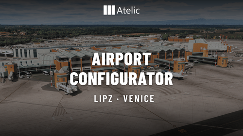 Atelic Venice (LIPZ) - Airport Configurator
