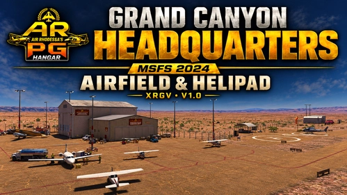XRGV - Air Rhodessa’s Grand Canyon Headquarters Airfield & Helipad