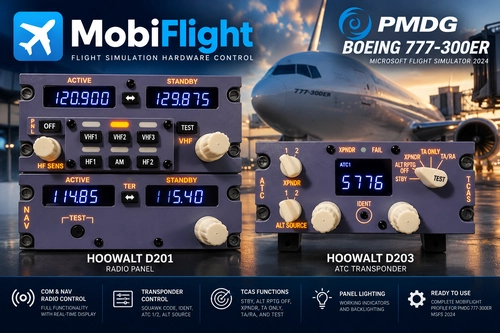 Hoowalt D201 & D203 – PMDG Boeing 777-300ER | MSFS 2024 | MobiFlight