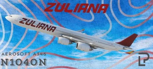 Zuliana Virtual N1040N (2026 / Fictional Concept / High Fidelity) | Aerosoft A340-600