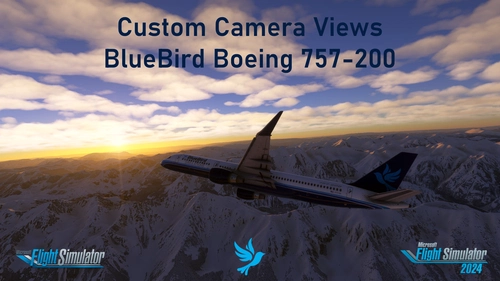 Custom Camera Views [BlueBird Boeing 757-200]
