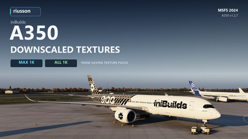 iniBuilds A350 1.2.7 – Downscaled Textures | Max 1K & All 1K | by riusson