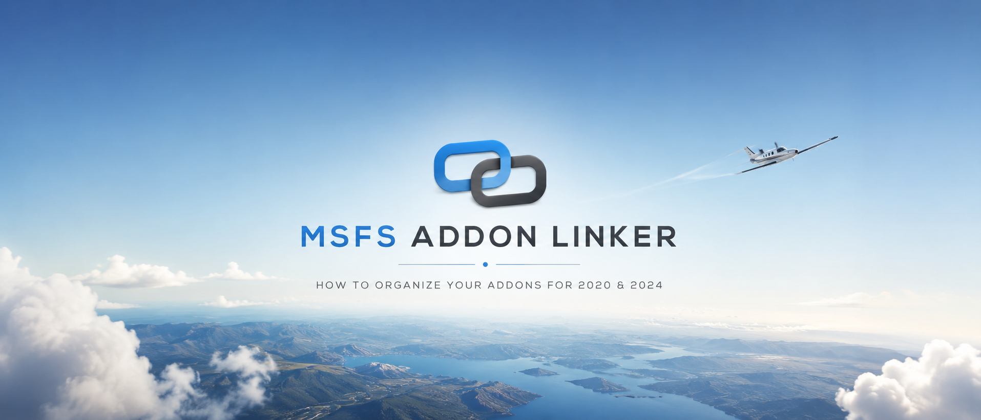 MSFS Addon Linker: How to Organize Your Addons for 2020 & 2024