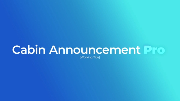 Cabin Announcement Pro